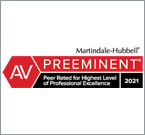 AV | Martindale Hubbell | Preeminent |Peer Rated For Highest Level Of Professional Excellence 2021